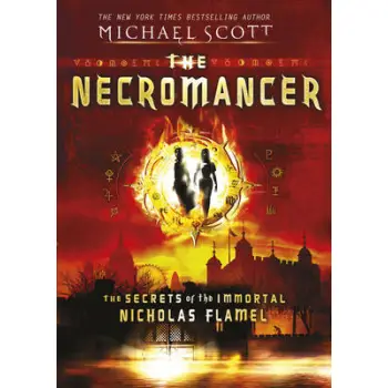 THE SECRETS OF NICHOLAS FLAMEL 4: THE NECROMANCER PB C FORMAT