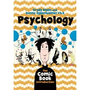 PSYCHOLOGY : THE COMIC BOOK INTRODUCTION PB
