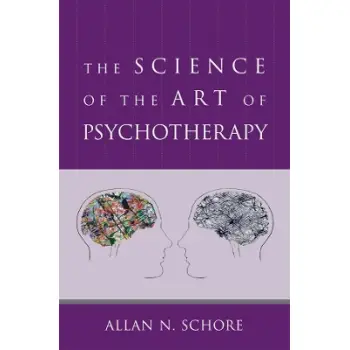 THE SCIENCE OF THE ART OF PSYCHOTHERAPY HC