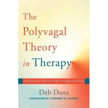 THE POLYGRAVAL THEORY IN THERAPY ENGAGING THE RHYTHM OF REGULATION HC