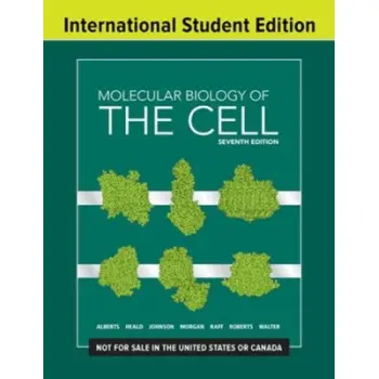 MOLECULAR BIOLOGY OF THE CELL 7TH ED HC