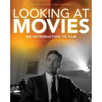 LOOKING AT MOVIES : (+ DVD) AN INTRODUCTION TO FILM PB