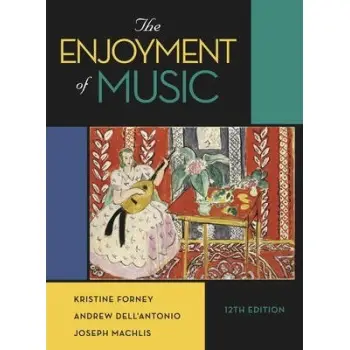 ENJOYMENT OF MUSIC 12E