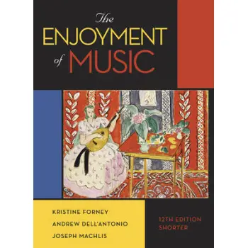 THE ENJOYMENT OF MUSIC: AN INTRODUCTION TO PERSPECTIVE LISTENING CLOTH BOOK