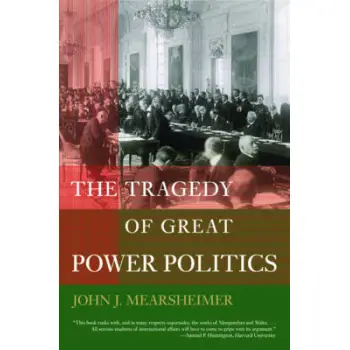 TRAGEDY OF GREAT POWER POLITICS  PB