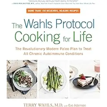 THE WAHLS PROTOCOL COOKING FOR LIFE PB