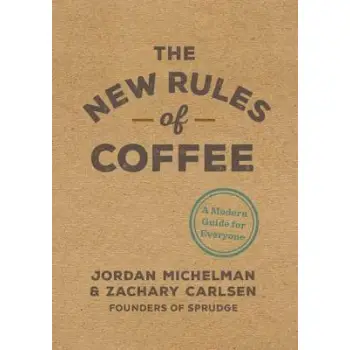 THE NEW RULES OF COFFEE HC