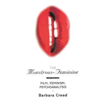 MONSTROUS FEMININE: FIM, FEMINISM, PSYCHOANALYSIS HC