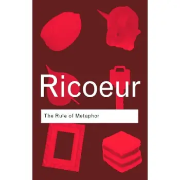 THE RULE OF METAPHOR : THE CREATION OF MEANING IN LANGUAGE