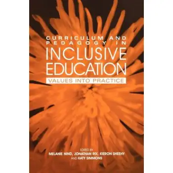CURRICULUM AND PEDAGOGY IN INCLUSIVE EDUCATION CURRICULUM AND PEDAGOGY IN INCLUSIVE EDUCATION