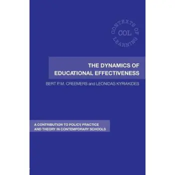 THE DYNAMIC OF EDUCATIONAL EFFECTIVENESS N/E PB