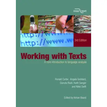 WORKING WITH TEXTS: A CORE INTRODUCTION TO LANGUAGE ANALYSIS PB WORKING WITH TEXTS: A CORE INTRODUCTION TO LANGUAGE ANALYSIS PB