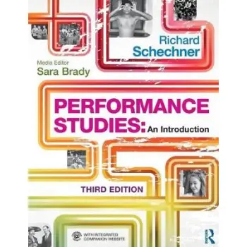 PERFORMANCE STUDIES: AN INTRODUCTION PB
