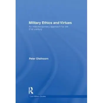 MILITARY ETHICS AND VIRTUES HC