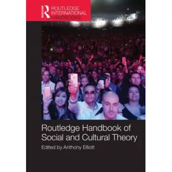 A ROUTLEDGE HANDBOOK OF SOCIAL AND CULTURAL THEORY  HC