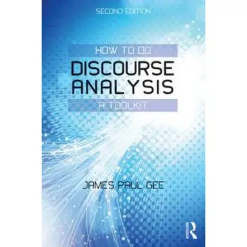 HOW TO DO DISCOURSE ANALYSIS 2ND ED PB