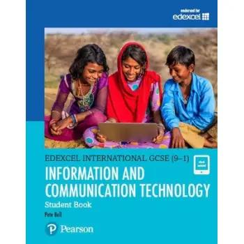 EDEXCEL INTERNATIONAL GCSE (9-1) INFORMATION AND COMMUNICATION TECHNOLOGY