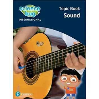 SCIENCE BUG INTERNATIONAL YEAR 4: SOUND