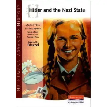 HEINEMANN ADVANCED HISTORY HITLER AND THE NAZI STATE  PB