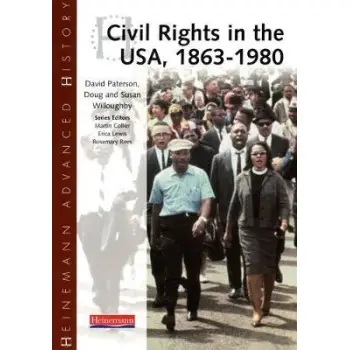 HEINEMANN ADVANCED HISTORY CIVIL RIGHTS IN THE USA, 1863-1980  PB