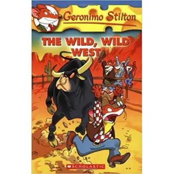 GERONIMO STILTON #21: THE WILD WILD WEST