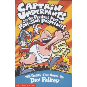 CAPTAIN UNDERPANTS AND THE PERILOUS PLOT OF PROFESSOR POOPYPANTS PB