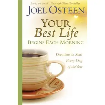 YOUR BEST LIFE BEGINS EACH MORNING PB B FORMAT