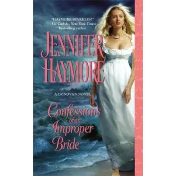 DONOVAN SISTERS 1: CONFESSIONS OF AN IMPROPER BRIDE PB