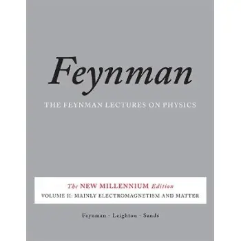 THE FEYNMAN LECTURES ON PHYSICS, VOL. II