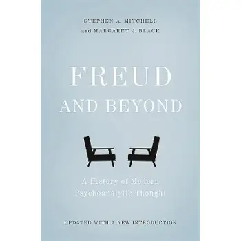 Freud and Beyond : A History of Modern Psychoanalytic Thought