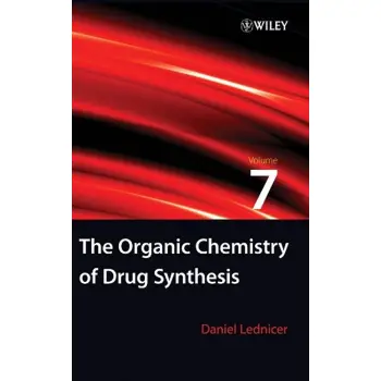 THE ORGANIC CHEMISTRY OF DRUG SYNTHESIS  HC