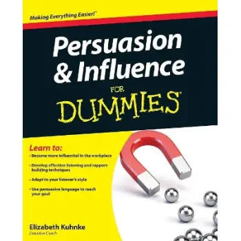 PERSUASION AND INFLUENCE FOR DUMMIES PB
