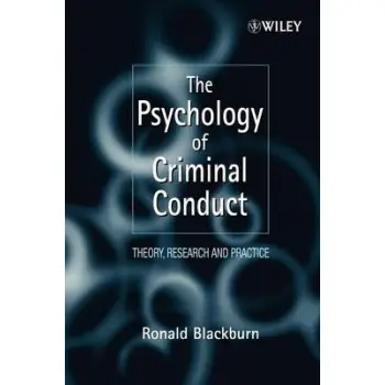THE PSYCHOLOGY OF CRIMINAL CONDUCT 1ST ED PB
