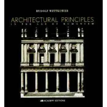 ARCHITECTURAL PRINCIPLES ON THE AGE OF HUMANISM  PB