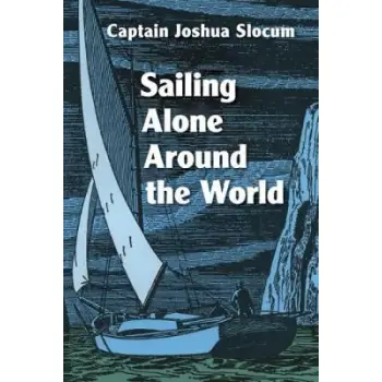 SAILING ALONE AROUND THE WORLD PB