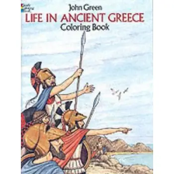 LIFE IN ANCIENT GREECE (COLOURING BOOK) PB