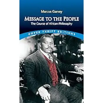 MESSAGE TO THE PEOPLE : THE COURSE OF AFRICAN PHILOSOPHY PB