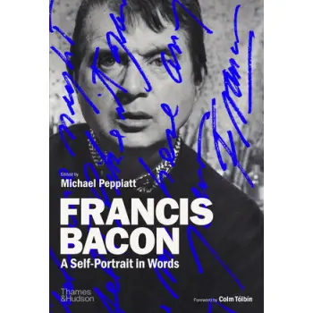FRANCIS BACON: A SELF-PORTRAIT IN WORDS HC