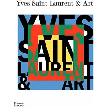 YVES SAINT LAURENT AND ART HC