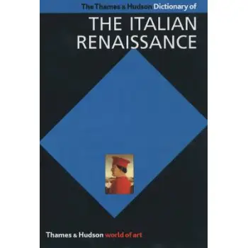 DICTIONARY OF ITALIAN RENAISSANCE  PB