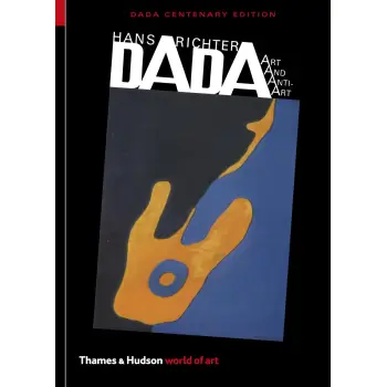 WORLD OF ART: DADA : ART AND ANTI-ART