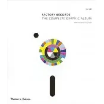 FACTORY RECORDS : THE COMPLETE GRAPHIC ALBUM PB