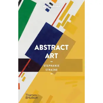 ART ESSENTIALS: ABSTRACT ART