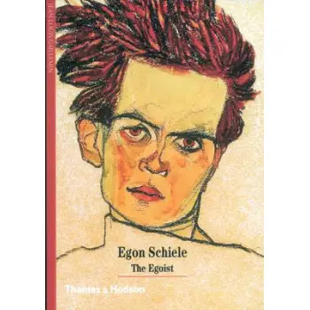EGON SCHIELE : THE EGOIST PB