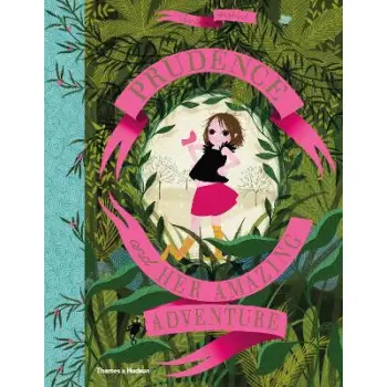 PRUDENCE AND HER AMAZING ADVENTURE