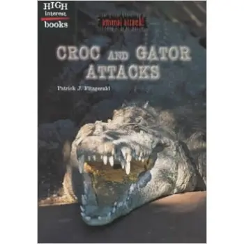 CROC AND GATOR ATTACKS