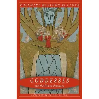 GODDESSES AND THE DIVINE FEMININE PB