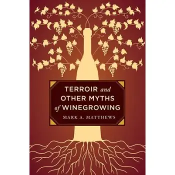 TERROIR AND OTHER MYTHS OF WINEGROWING  CLOTH BOOK