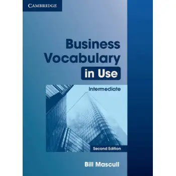 BUSINESS VOCABULARY IN USE INTERMEDIATE SB W/A 2ND ED