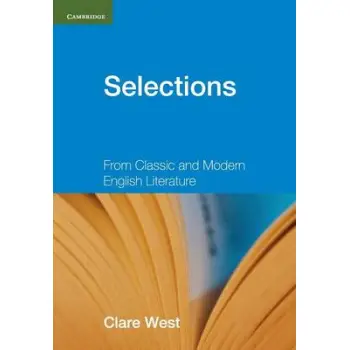 SELECTIONS SB WO/A (FROM CLASSIC AND MODERN ENGLISH LITTERATURE)